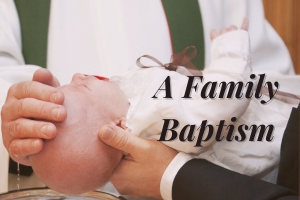 Family Baptism